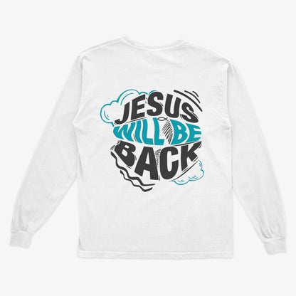 He'll be Back Sweatshirt