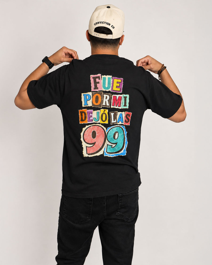 Fue por Mí Dejó las 99 — Heavy Faded Tee