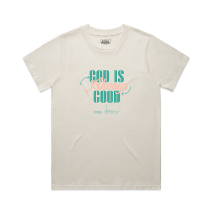 Wo's Classic Tee God is Always Good