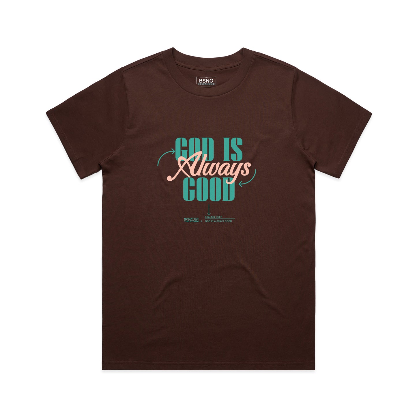 Wo's Classic Tee God is Always Good