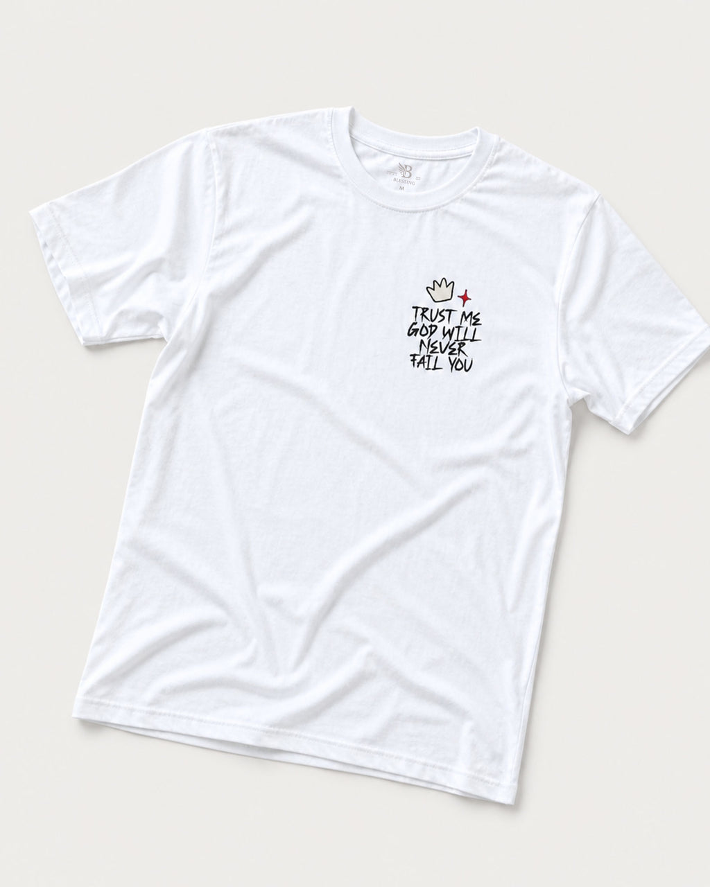 God will never Fail T-Shirt