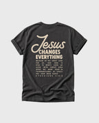 Jesus Change Everything Tee