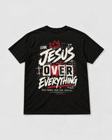 Jesus Over Everything- Tee