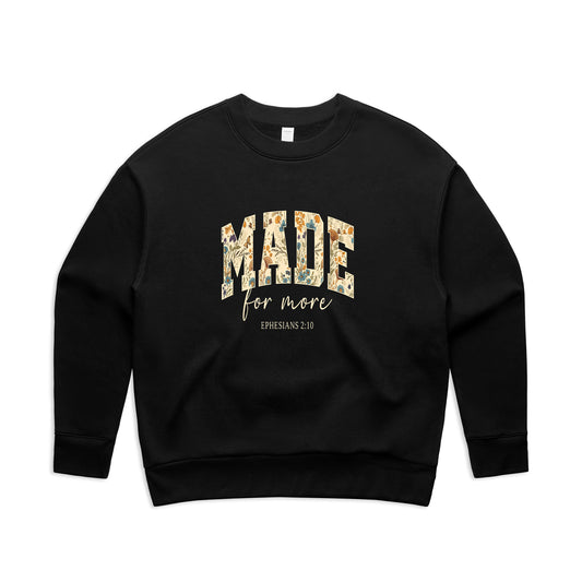 Made for more Wo's Sweatshirt
