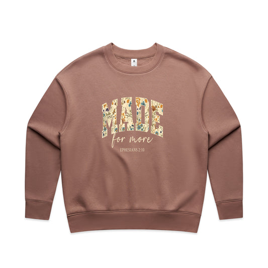 Made for more Wo's Sweatshirt