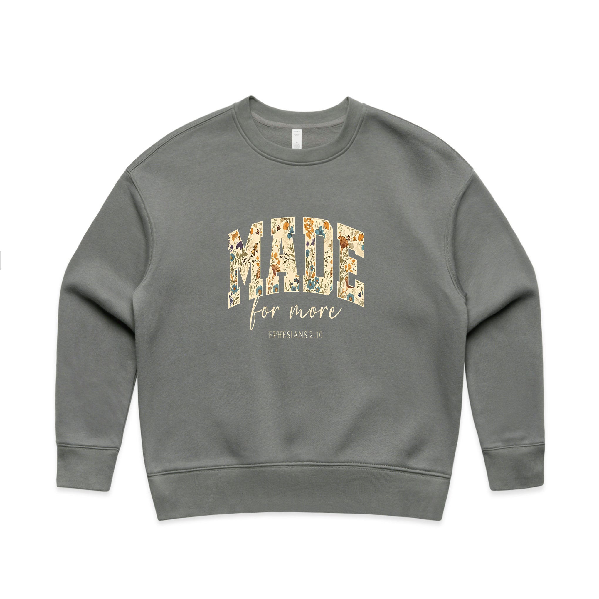 Made for more Wo's Sweatshirt