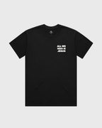 Men's Heavy All we need is Jesus