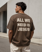 Men's Heavy All we need is Jesus