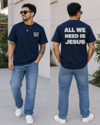 Men's Heavy All we need is Jesus