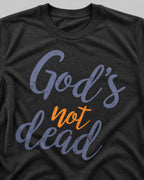 God is not Dead Unisex Tee