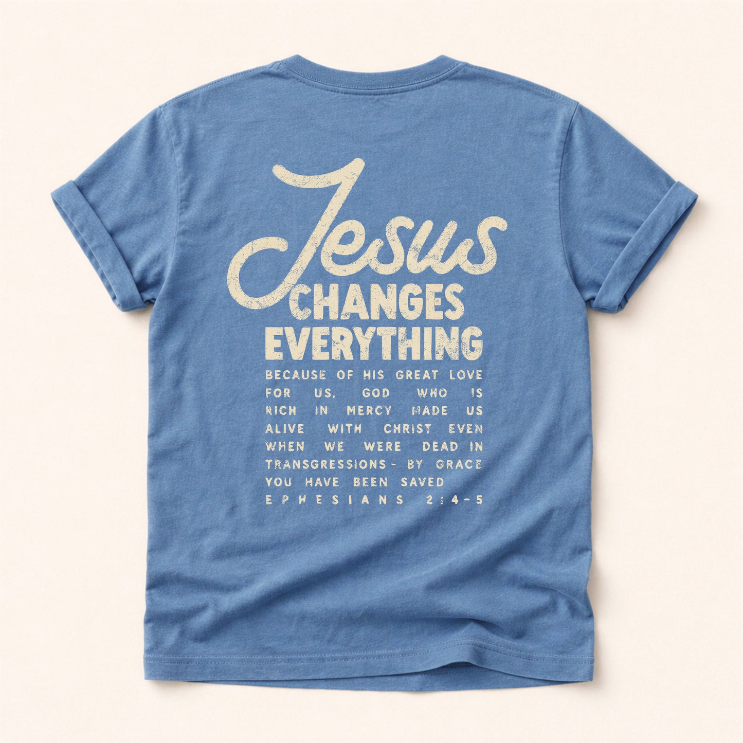 Jesus Change Everything Tee