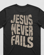 Classic Tee Jesus never Fails