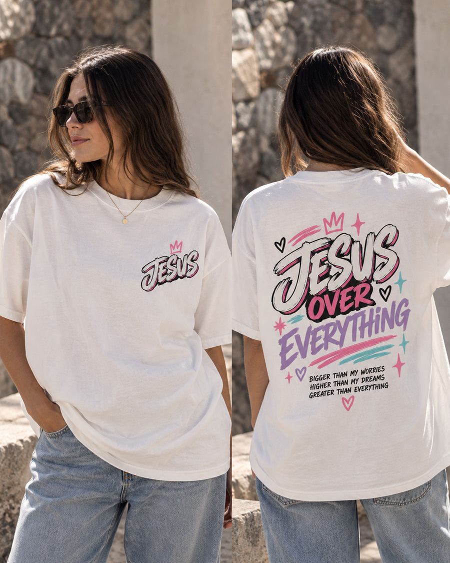 Jesus over Everything - Tee