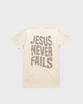 Classic Tee Jesus never Fails