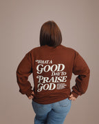 A Good day to Praise God- Unisex Pullover
