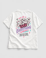 Jesus over Everything - Tee